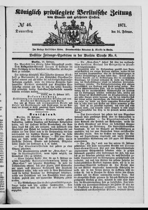 Königlich privilegirte Berlinische Zeitung von Staats- und gelehrten Sachen vom 16.02.1871