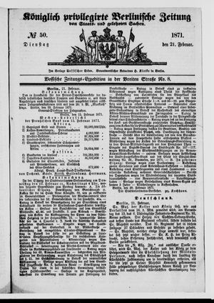 Königlich privilegirte Berlinische Zeitung von Staats- und gelehrten Sachen vom 21.02.1871