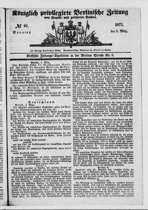 Königlich privilegirte Berlinische Zeitung von Staats- und gelehrten Sachen vom 05.03.1871