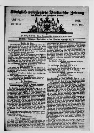 Königlich privilegirte Berlinische Zeitung von Staats- und gelehrten Sachen vom 24.03.1871