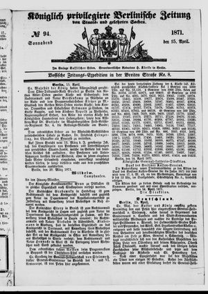Königlich privilegirte Berlinische Zeitung von Staats- und gelehrten Sachen vom 15.04.1871