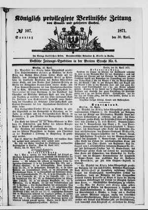 Königlich privilegirte Berlinische Zeitung von Staats- und gelehrten Sachen vom 30.04.1871