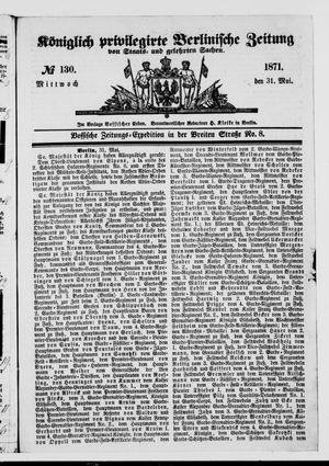 Königlich privilegirte Berlinische Zeitung von Staats- und gelehrten Sachen vom 31.05.1871