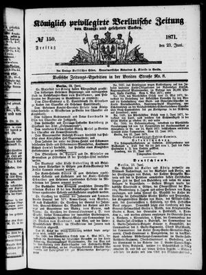 Königlich privilegirte Berlinische Zeitung von Staats- und gelehrten Sachen vom 23.06.1871