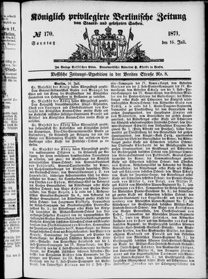Königlich privilegirte Berlinische Zeitung von Staats- und gelehrten Sachen vom 16.07.1871