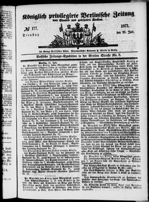 Königlich privilegirte Berlinische Zeitung von Staats- und gelehrten Sachen vom 25.07.1871