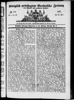 Königlich privilegirte Berlinische Zeitung von Staats- und gelehrten Sachen vom 26.07.1871