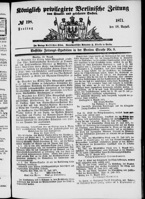 Königlich privilegirte Berlinische Zeitung von Staats- und gelehrten Sachen vom 18.08.1871