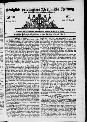 Königlich privilegirte Berlinische Zeitung von Staats- und gelehrten Sachen vom 22.08.1871
