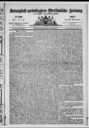 Königlich privilegirte Berlinische Zeitung von Staats- und gelehrten Sachen vom 22.11.1871