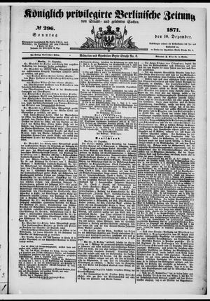Königlich privilegirte Berlinische Zeitung von Staats- und gelehrten Sachen vom 10.12.1871