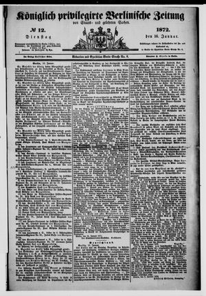 Königlich privilegirte Berlinische Zeitung von Staats- und gelehrten Sachen on Jan 16, 1872