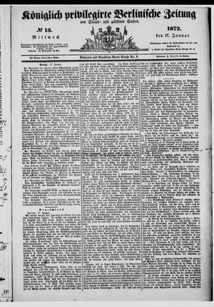 Königlich privilegirte Berlinische Zeitung von Staats- und gelehrten Sachen on Jan 17, 1872