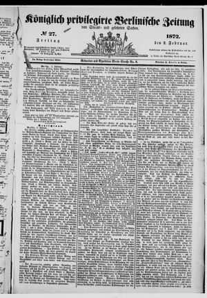 Königlich privilegirte Berlinische Zeitung von Staats- und gelehrten Sachen vom 02.02.1872