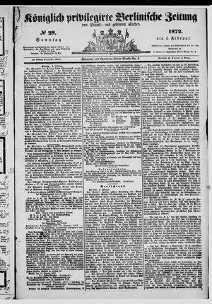Königlich privilegirte Berlinische Zeitung von Staats- und gelehrten Sachen vom 04.02.1872