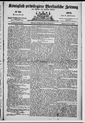 Königlich privilegirte Berlinische Zeitung von Staats- und gelehrten Sachen vom 17.02.1872