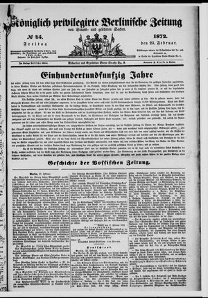 Königlich privilegirte Berlinische Zeitung von Staats- und gelehrten Sachen on Feb 23, 1872