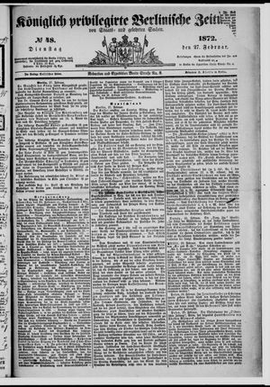 Königlich privilegirte Berlinische Zeitung von Staats- und gelehrten Sachen vom 27.02.1872