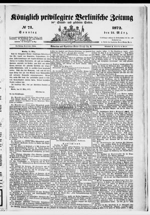 Königlich privilegirte Berlinische Zeitung von Staats- und gelehrten Sachen on Mar 24, 1872