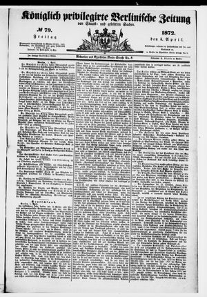 Königlich privilegirte Berlinische Zeitung von Staats- und gelehrten Sachen vom 05.04.1872