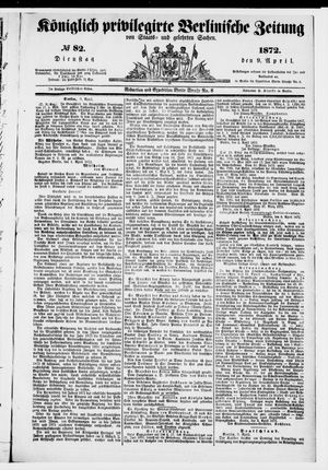 Königlich privilegirte Berlinische Zeitung von Staats- und gelehrten Sachen vom 09.04.1872