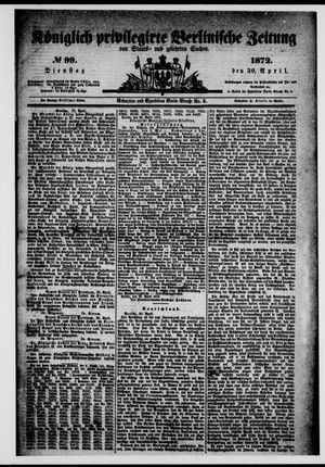 Königlich privilegirte Berlinische Zeitung von Staats- und gelehrten Sachen vom 30.04.1872