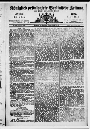Königlich privilegirte Berlinische Zeitung von Staats- und gelehrten Sachen on May 7, 1872