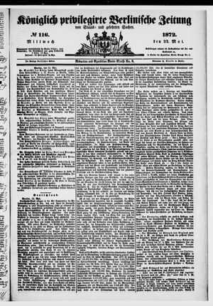 Königlich privilegirte Berlinische Zeitung von Staats- und gelehrten Sachen vom 22.05.1872