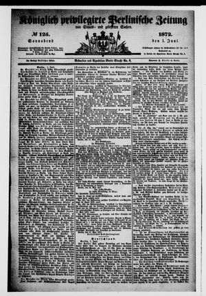 Königlich privilegirte Berlinische Zeitung von Staats- und gelehrten Sachen vom 01.06.1872
