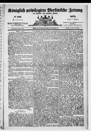 Königlich privilegirte Berlinische Zeitung von Staats- und gelehrten Sachen vom 07.06.1872