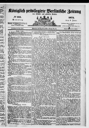 Königlich privilegirte Berlinische Zeitung von Staats- und gelehrten Sachen vom 09.06.1872