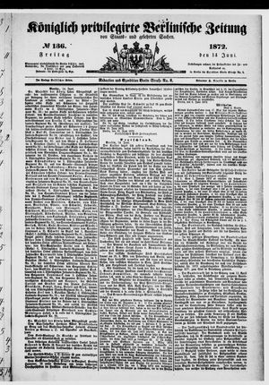 Königlich privilegirte Berlinische Zeitung von Staats- und gelehrten Sachen vom 14.06.1872