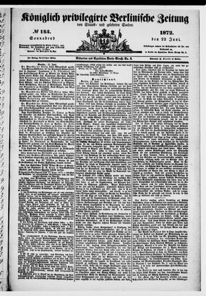 Königlich privilegirte Berlinische Zeitung von Staats- und gelehrten Sachen vom 22.06.1872