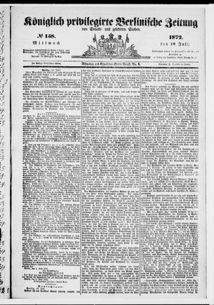 Königlich privilegirte Berlinische Zeitung von Staats- und gelehrten Sachen vom 10.07.1872