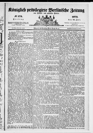 Königlich privilegirte Berlinische Zeitung von Staats- und gelehrten Sachen on Jul 26, 1872