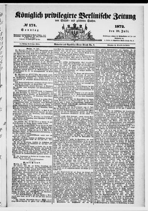 Königlich privilegirte Berlinische Zeitung von Staats- und gelehrten Sachen vom 28.07.1872