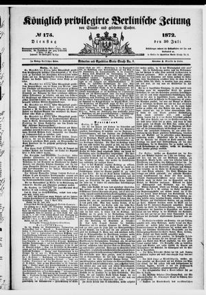 Königlich privilegirte Berlinische Zeitung von Staats- und gelehrten Sachen vom 30.07.1872