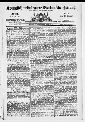 Königlich privilegirte Berlinische Zeitung von Staats- und gelehrten Sachen vom 11.08.1872