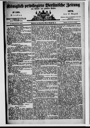 Königlich privilegirte Berlinische Zeitung von Staats- und gelehrten Sachen on Aug 27, 1872