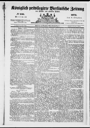 Königlich privilegirte Berlinische Zeitung von Staats- und gelehrten Sachen on Oct 9, 1872
