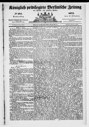 Königlich privilegirte Berlinische Zeitung von Staats- und gelehrten Sachen on Oct 17, 1872