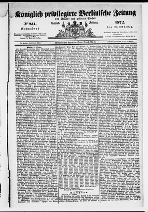 Königlich privilegirte Berlinische Zeitung von Staats- und gelehrten Sachen on Oct 26, 1872