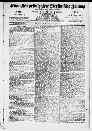 Königlich privilegirte Berlinische Zeitung von Staats- und gelehrten Sachen on Nov 7, 1872