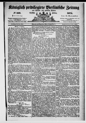 Königlich privilegirte Berlinische Zeitung von Staats- und gelehrten Sachen vom 15.11.1872