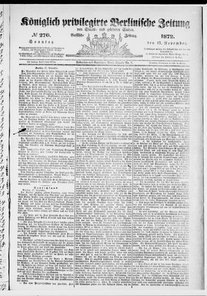 Königlich privilegirte Berlinische Zeitung von Staats- und gelehrten Sachen vom 17.11.1872
