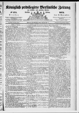 Königlich privilegirte Berlinische Zeitung von Staats- und gelehrten Sachen vom 19.11.1872