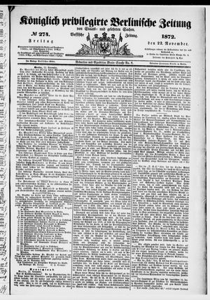 Königlich privilegirte Berlinische Zeitung von Staats- und gelehrten Sachen vom 22.11.1872