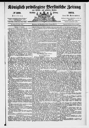 Königlich privilegirte Berlinische Zeitung von Staats- und gelehrten Sachen on Nov 29, 1872