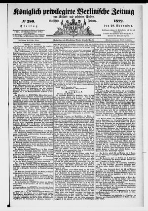 Königlich privilegirte Berlinische Zeitung von Staats- und gelehrten Sachen vom 29.11.1872