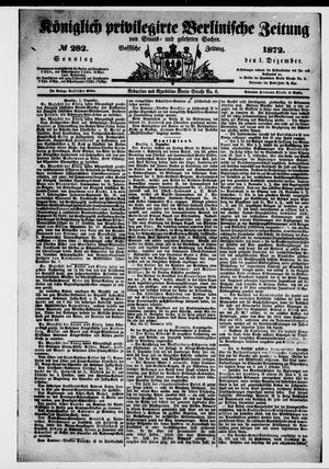 Königlich privilegirte Berlinische Zeitung von Staats- und gelehrten Sachen on Dec 1, 1872